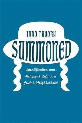 Iddo Tavory - Summoned, Häftad