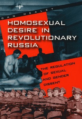 Homosexual Desire in Revolutionary Russia 1