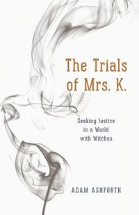 bokomslag The Trials of Mrs. K.