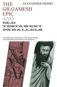 bokomslag Gilgamesh Epic and Old Testament Parallels