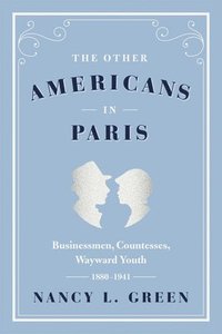 bokomslag The Other Americans in Paris
