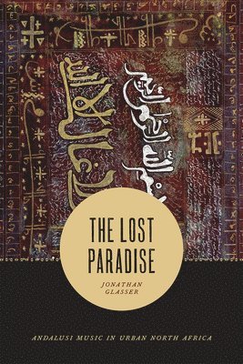 Jonathan Glasser - Lost Paradise, Inbunden