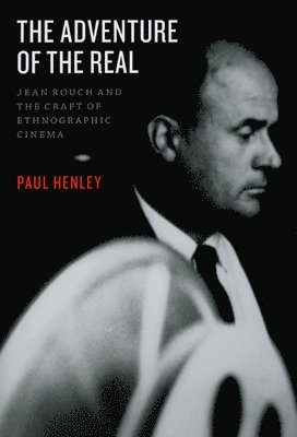 Paul Henley - Adventure of the Real, Inbunden