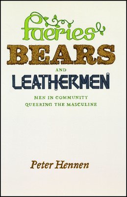 Faeries, Bears, and Leathermen 1