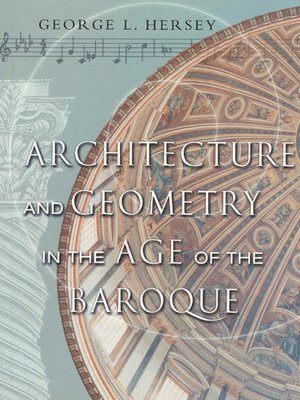 George L. Hersey - Architecture and Geometry in the Age of the Baroque, Häftad