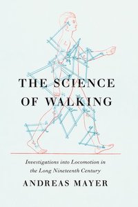 bokomslag The Science of Walking