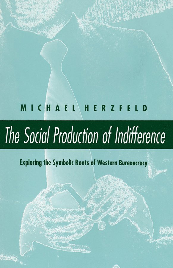 Social Production of Indifference