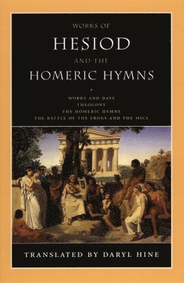 Hesiod - Works of Hesiod and the Homeric Hymns, Häftad