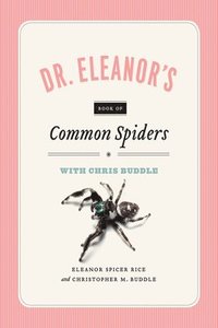 bokomslag Dr. Eleanor`s Book of Common Spiders