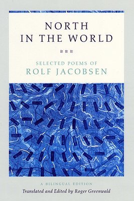 Rolf Jacobsen - North in the World, Häftad