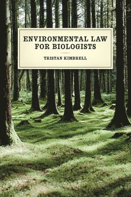 bokomslag Environmental Law for Biologists