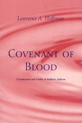 Lawrence A. Hoffman - Covenant of Blood, Häftad