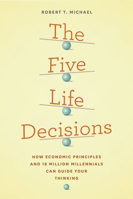 Robert T. Michael - Five Life Decisions, Häftad
