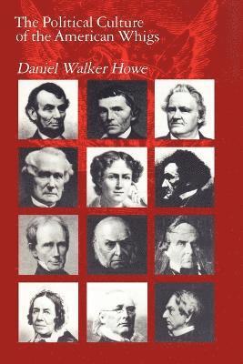 bokomslag Political Culture of the American Whigs