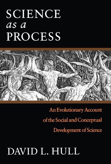 David L. Hull - Science as a Process, Häftad