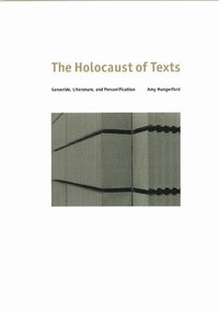 bokomslag The Holocaust of Texts