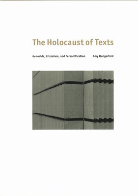 bokomslag The Holocaust of Texts