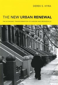 bokomslag The New Urban Renewal