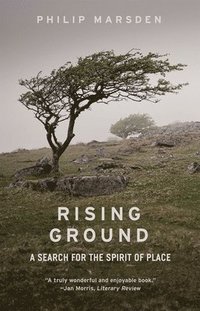 bokomslag Rising Ground: A Search for the Spirit of Place