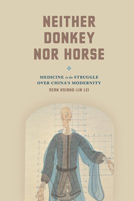Sean Hsiang-lin Lei - Neither Donkey nor Horse, Häftad