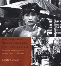 bokomslag Margaret Mead, Gregory Bateson, and Highland Bali