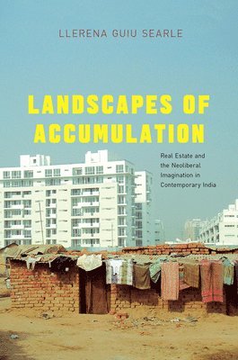 Llerena Guiu Searle - Landscapes of Accumulation, Inbunden