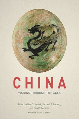 bokomslag China - Visions through the Ages