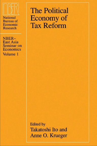 Takatoshi Ito, Anne O. Krueger - Political Economy of Tax Reform, Inbunden