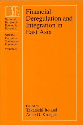 Financial Deregulation and Integration in East Asia 1