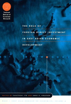 The Role of Foreign Direct Investment in East Asian Economic Development 1