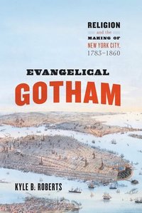 bokomslag Evangelical Gotham