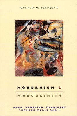 bokomslag Modernism and Masculinity