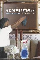 bokomslag Housekeeping by Design