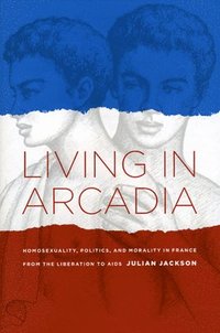 bokomslag Living in Arcadia