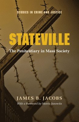 James B. Jacobs - Stateville, Häftad