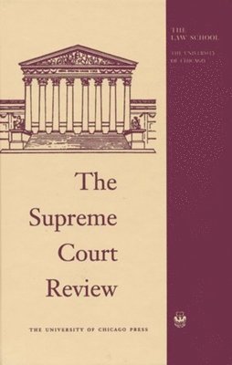 bokomslag The Supreme Court Review, 2015