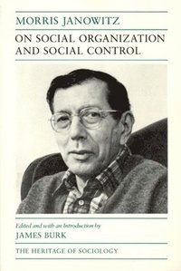 bokomslag On Social Organization and Social Control