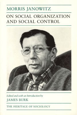 On Social Organization and Social Control 1