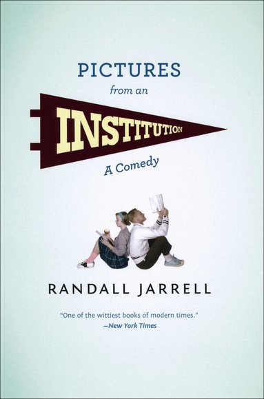 Randall Jarrell - Pictures from an Institution, Häftad