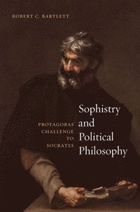 bokomslag Sophistry and Political Philosophy