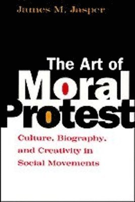 The Art of Moral Protest 1