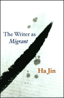 bokomslag The Writer as Migrant