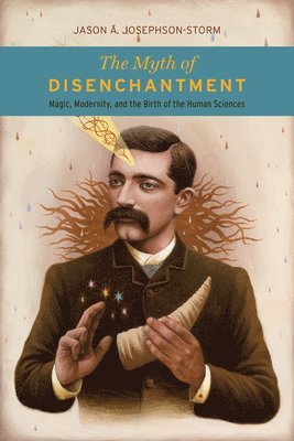 The Myth of Disenchantment 1