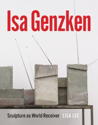 Lisa Lee - Isa Genzken, Inbunden
