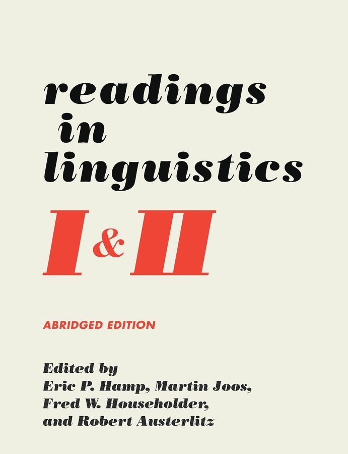 Eric P. Hamp, Martin Joos, Fred W. Householder, Robert Austerlitz - Readings in Linguistics I & II, Häftad