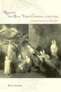 bokomslag Reading the East India Company 1720-1840