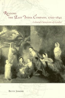 Reading the East India Company 1720-1840 1
