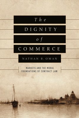 The Dignity of Commerce 1