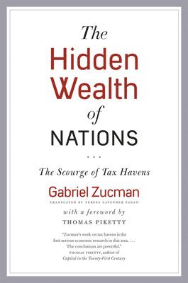 Gabriel Zucman - Hidden Wealth of Nations, Häftad