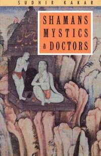 bokomslag Shamans, Mystics and Doctors